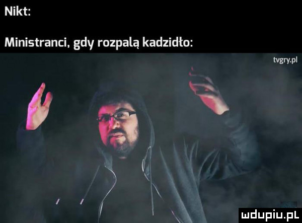 nikt ministranci. gdy rozpala kadzidło mgr i   a ę i i x x