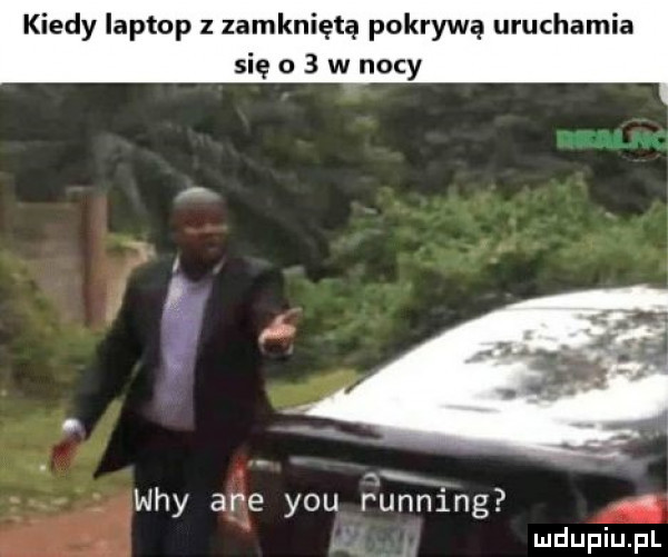 kiedy laptop z zamkniętą pokrywą uruchamia się o   w nocy wdy are y-u running a