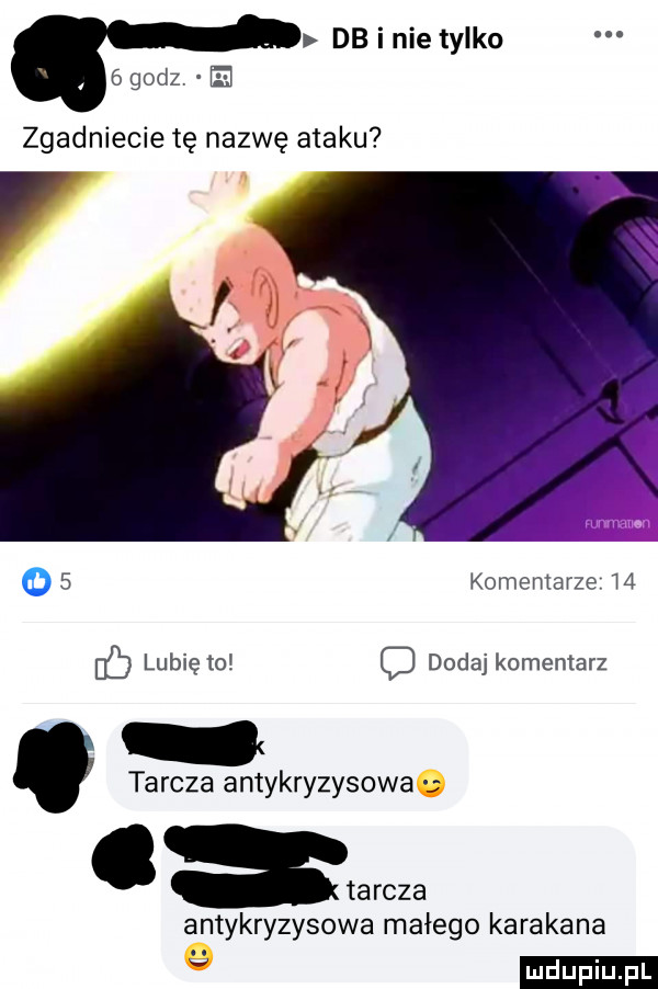 db i nie tylko   godz e zgadniecie tę nazwę ataku   komentarze    db lubię to c dodaj komentarz tarcza antykryzysowa. stacze antykryzysowa małego karakana ludu iu. l