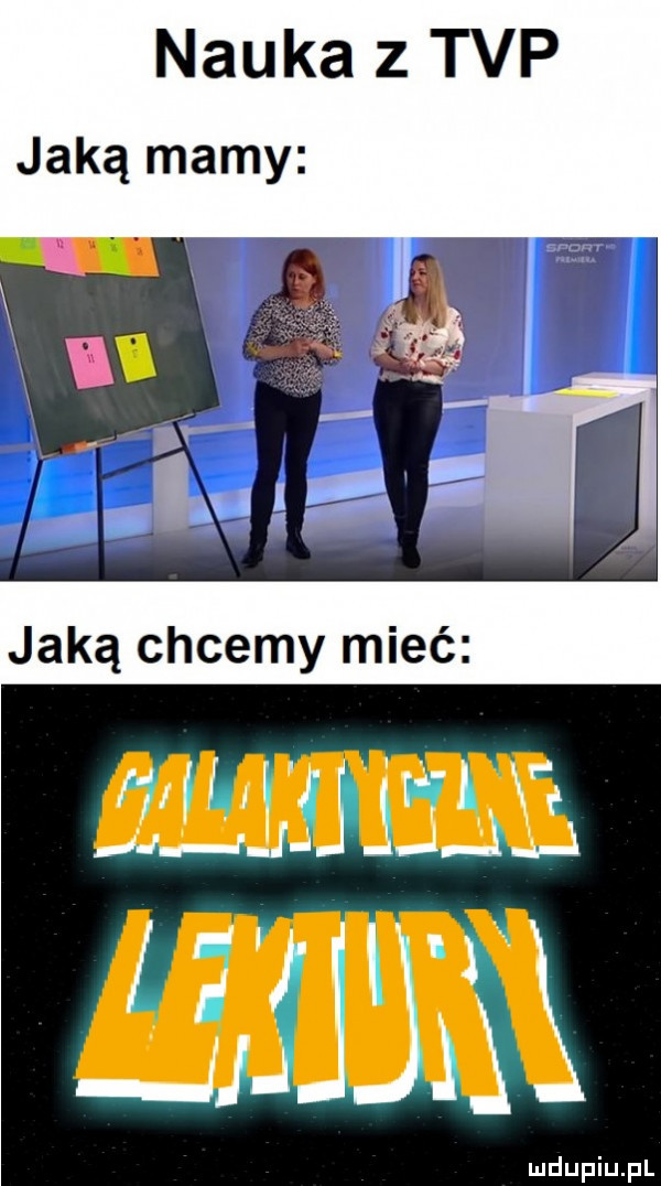 nauka z tvp jaką mamy jaką chcemy mieć
