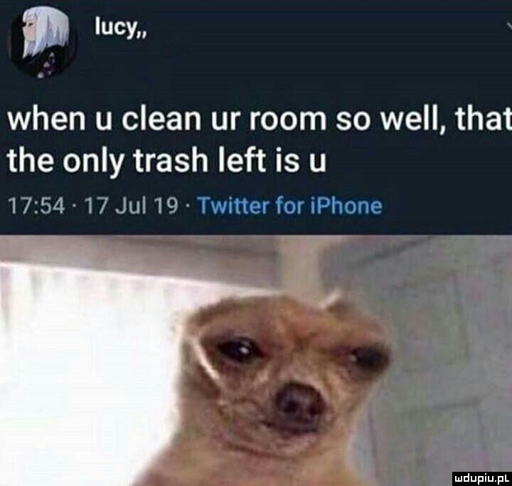 Kiedy posprzątasz pokój