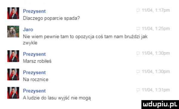 prezydent d aczego poem   spada juro h e mem pam    ml slams costam nam mmm ja u de prezydent ma sz votwes prelysenl ha mczmce prezydent a naw do lasu ms ne mega