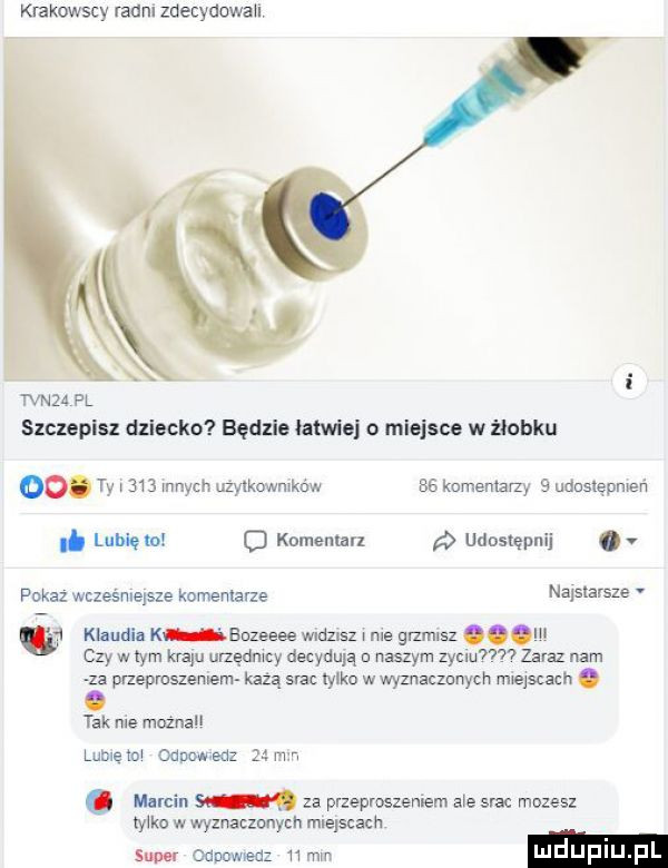 krakowscy radni zoecyaowau wam fl szczepie dziecko będzie łatwiej o miejsce w żłobku oo. ty     mnich uzytkowmkaw as komentarzy   udasxępmeń i. lubię w komentarz p udostępnij pokaz wczeémegsze komentarze nastarsze    klaudia k bazeeee wldzlsz me gmnlsz. n czy w tym kra. mędrcy decylu ą a naszym zysk      zaraz nam zz pnepmszemem każą srac lalko w wyznaczanych miejscach. tak roe można lumetm odpcwedz   mm marcin m za przeproszeniem ale sra mozesz ty ko w wyznaczonych melscach sumer cdncw