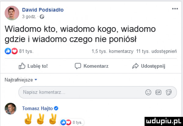 dawni podsladlo adua o wiadomo kto wiadomo kogo wiadomo gdzie i wiadomo czego nie poniósł    w wan s komentarzy tas udnstepmen db lubię lo c kamenlarz udostępnij nammmsze. n c  om s