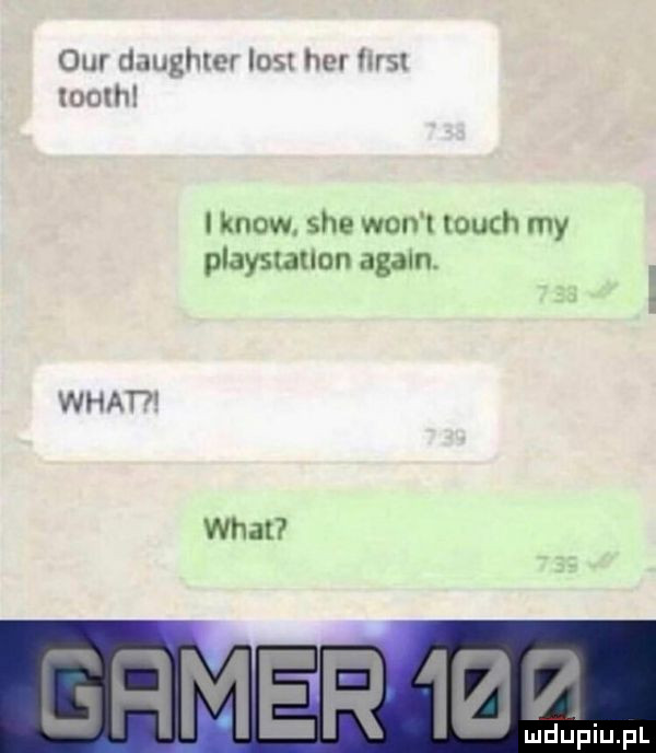 ocr daughter list her hrsx tooth i know. saa won t touch my playstation alain. i wiat wiat