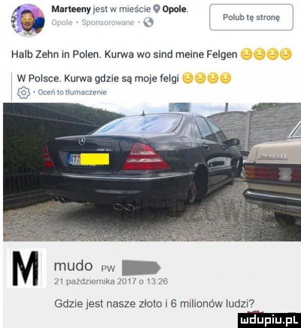 mańeenyjest w maeście   opole m   pokun tę stronę halb zchn in polen. kurwa wo sand maine felgen w polsce. kurwa gdzie są moje felgi dcenmuumaczeme    dazdzwenuka            m mado pw gdzie jest nasze złoto i   milionów ludzi