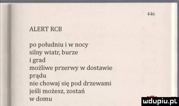 alert rab po południu i w nocy silny wiatr burze i grad możliwe przerwy w dostawie prądu nie chowaj się pod drzewami jeśli możesz zostań w domu