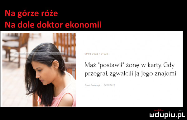 na górze róże na dole doktor ekonomii mm msmn mne w kam. gdy przegral. zgthlh iegu znmmm
