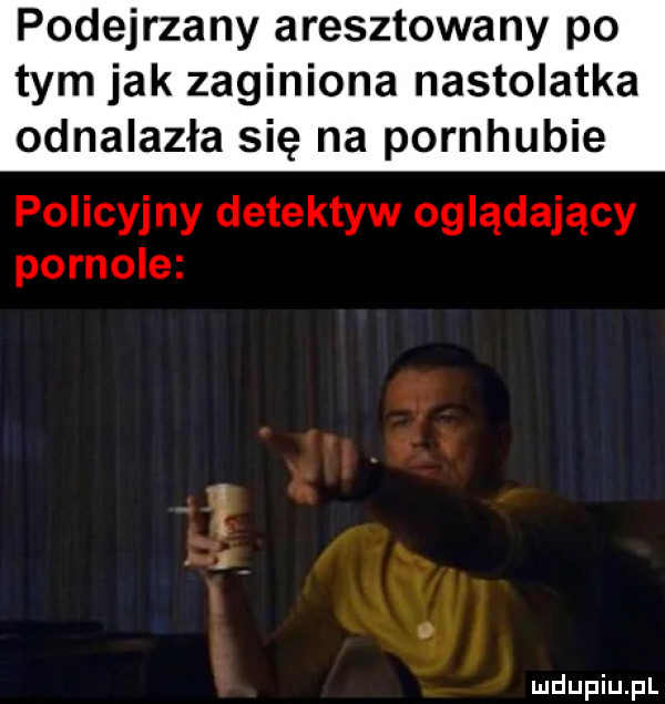 podejrzany aresztowany po tym jak zaginiona nastolatka odnalazła się na pornhubie policyjny detektyw oglądający pornole u uﬂ