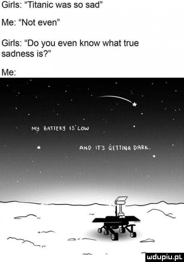 girls titanic was so sad me not eden girls do y-u eden know wiat tsue sadness is me m  mmm is low mw h s émm dam
