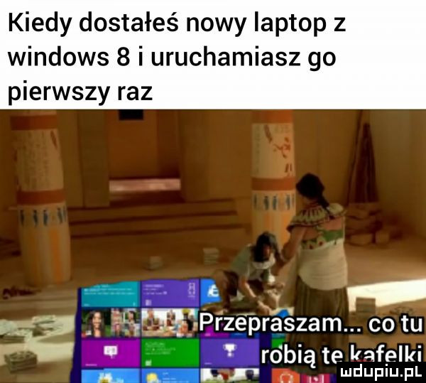 kiedy dostałeś nowy laptop   windows   i uruchamiasz go pierwszy raz