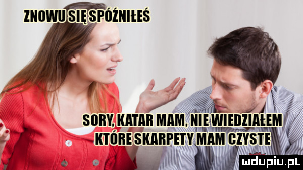 ziiijwii się spóźniłeś a ś. sci kumara. iiieiwieiiiiiiieiiiji ﬂu wi w e r laf w wdupiu pl