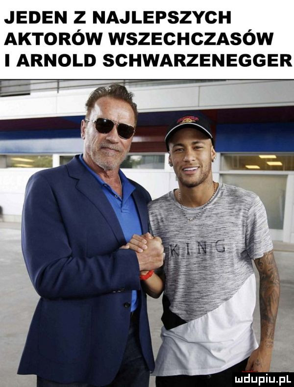 jeden z najlepszych aktorów wszechczasów i arnold schwarzenegger