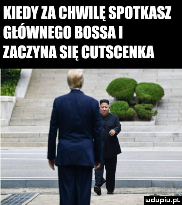 kie idy za giiwilę si ii i kasz liłllwnelill bussai zaczyna się gai i sgeiika