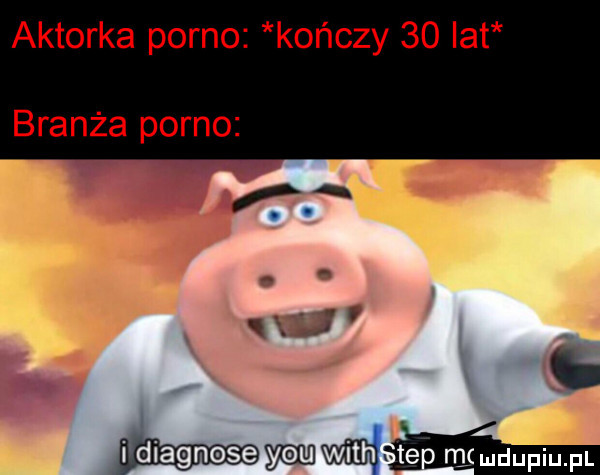 aktorka porno kończy    at branża porno j  . hmmm l mśmdupiupl