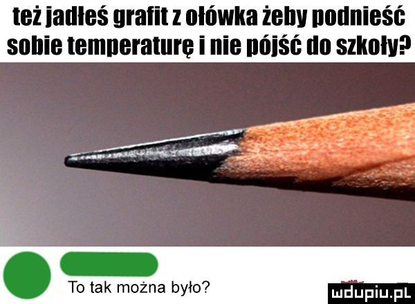 let iallleś il ilfil mów żniw nounieść sunie lemneralurę i nie liść o szkolv. to tak można było