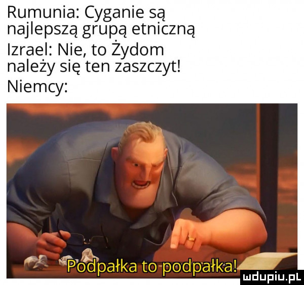 rumunia cyganie są najlepszą grupą etniczną izrael nie to żydom należy się ten zaszczyt niemcy