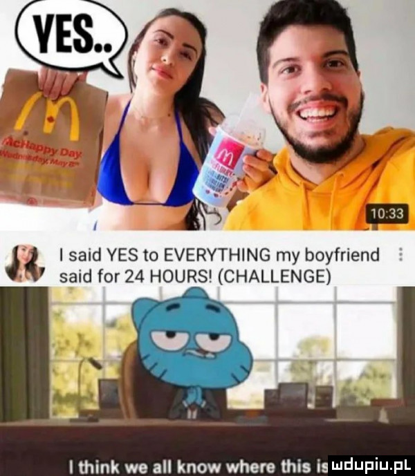 j isaid yes to everything my boyfriend said for    hours challenge i think we all know where tais i ludwin fl