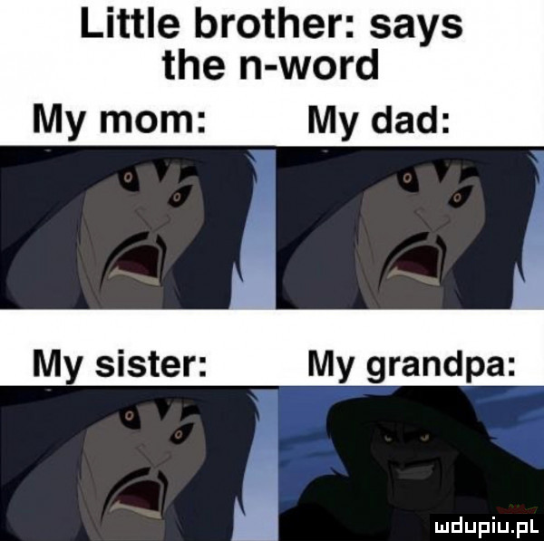 littré brother saks tee n word my mam my ddd m sister my grandpa