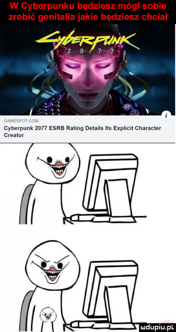 w cyberpunku będziesz mógł sobie zrobić genitalia jakie będziesz chciał ś ęff fóśk v lm   cyberpunk      esrb rating details ihs explicit charakter creator