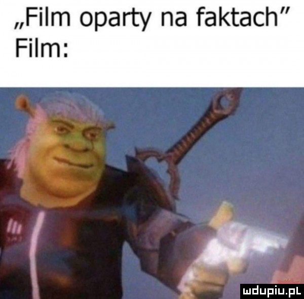 film oparty na faktach film i i
