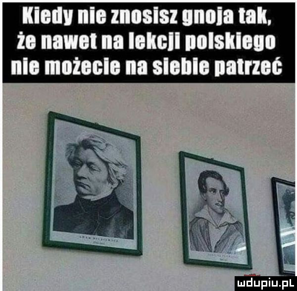 kiedy nie zneslsz nele tak. że nawet na iellell nelslleue nie możeele na slam natrzeć