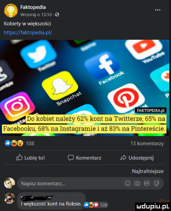 faktopedia wima a       e knbiely w większości hnpsv faktoped ia pl do kobiet nalezy    kom na twmerz    facebooku    na instagramie   az    na pmteresae           komentarzy d  lubię w o komentarz udostępnij najtrafniejsze napisz komentarz.   iwieksmśćkomnamśe iza udupiu pl