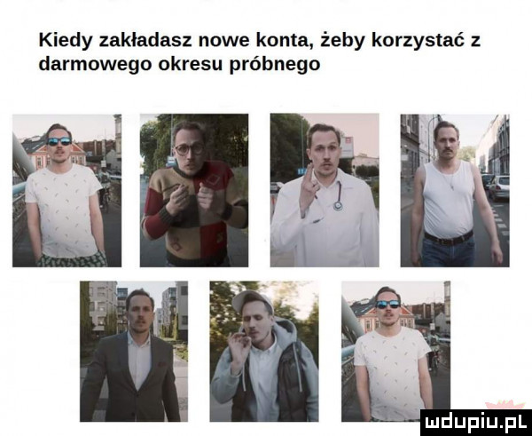 kiedy zakladasz nowe konta żeby korzystać z darmowego okresu próbnego