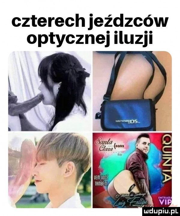 czterech jeźdźców optycznej iluzji i i un. ludupiu. pl