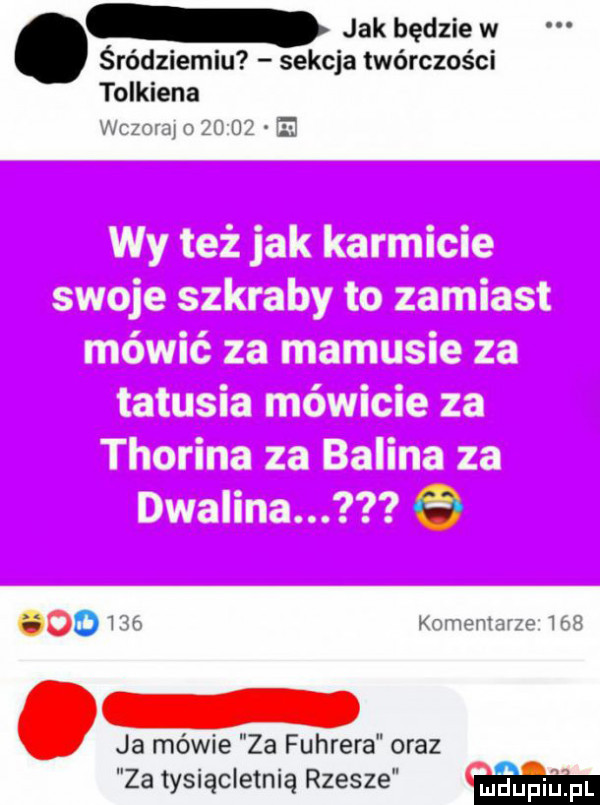 jak będzie w śródziemiu sekcja twórczości tolkiena ooo w fr w xw  v ja mewie za fuhrera oraz za tysiącletnią rzesze