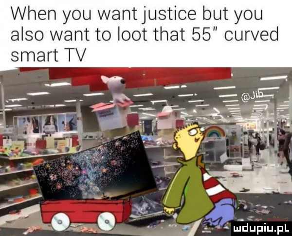 wien y-u wantjustice but y-u anso want to loft trat    curved smart tv