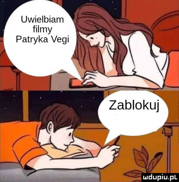uwielbiam filmy patrykavegi
