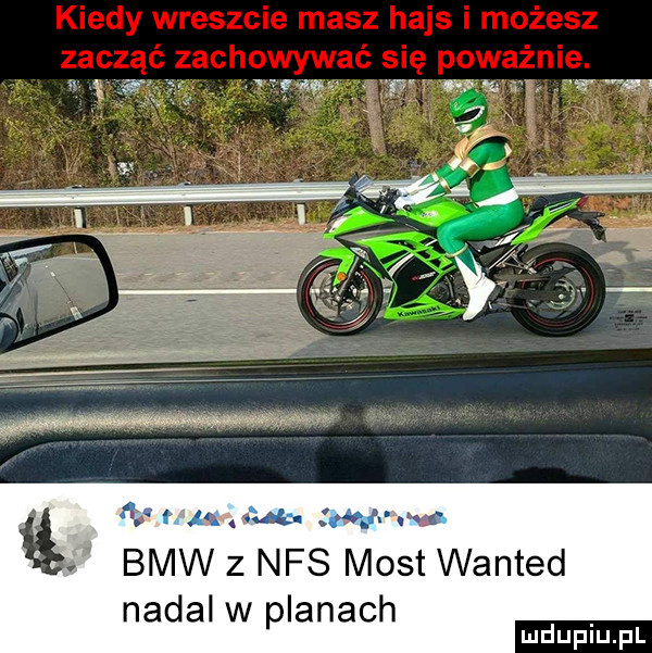 n e erg   gńbv. yyy g r    l a o. i l yąauzu a a w bmw z nfs most wanted nadal w planach