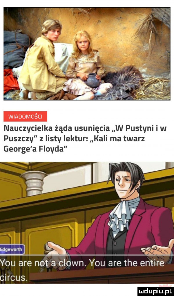 wiadomości nauczycielka żąda usunięcia w pustyni i w puszczv z listv lektur kali ma twarz george a floyda y-u are nota clown. y-u are tee entire cirrus