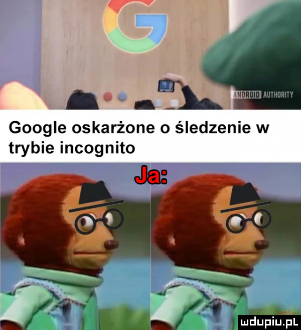 a. google oskarżone o śledzenie w trybie incognito