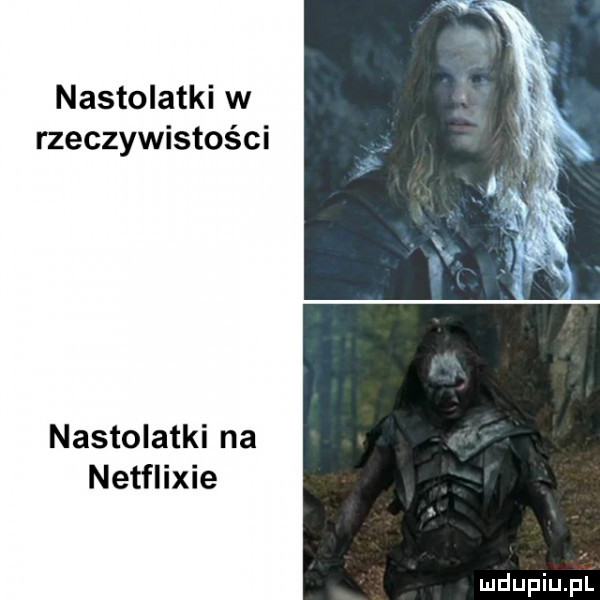 nastolatki w rzeczywistości nastolatki na netflixie