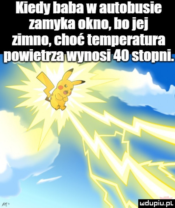 lﬁellv ilallawaulollusie zamyka okno. na ici n man. cllm temeratura nowielna wnosi  il stanni