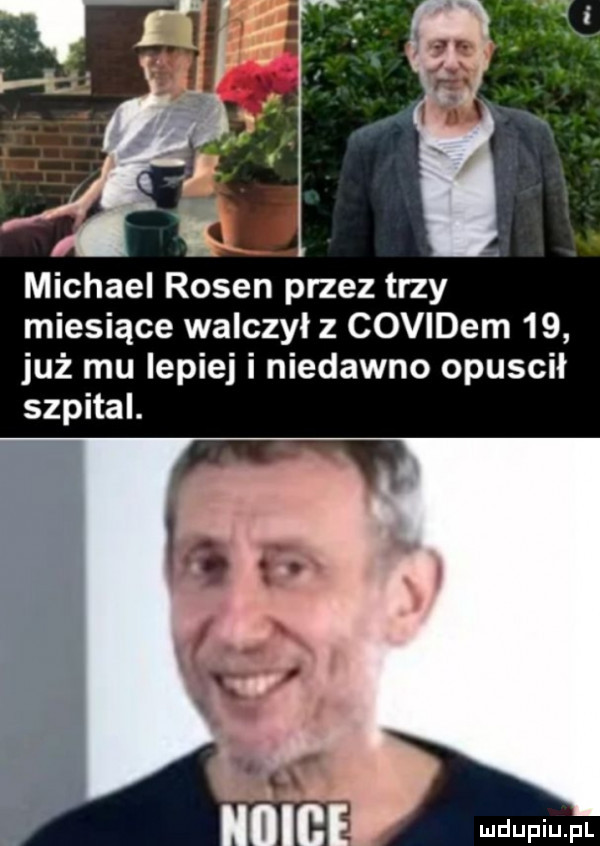michael rouen przez trzy miesiące walczył z covidem    już mu lepiej i niedawno opuścił szpital