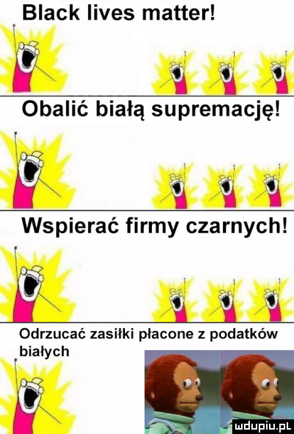 black limes master i i dq ił a i obalić białą supremację f wspierać firmy czarnych f i i. odrzucać zasiłki płacone z podatków rbiałych i h x fmdapiupl