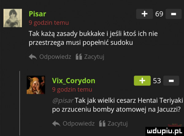 pijar     godzmlemu tak każą zasady bukkake ijeśli ktoś ich nie przestrzega musi popełnić sudoku a unwrav r ii tan w vox corydon      godom temu mw takjak wielki cesarz hentai teriyaki po zrzuceniu bomby atomowej najacuzzi m w ii x y