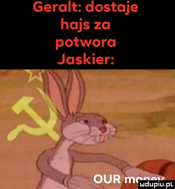 geralt dostaje hajs za potwora jaskier i