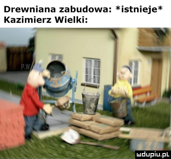 drewniana zabudowa istnieje kazimierz wielki