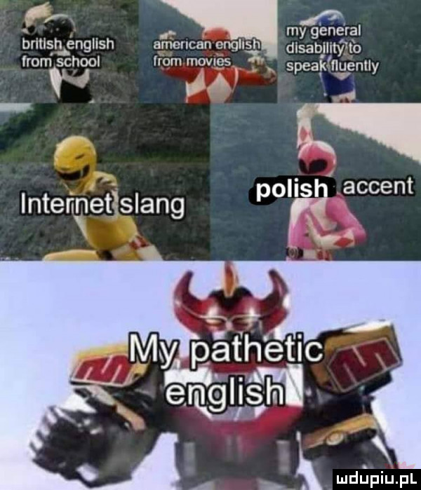 rf my general brmsh engllsh amcncan enqhs h d sabil ny to from schooł om w    steak ﬂuently v w a f a  . opis accent internet slang p a i ludijfiiijfl