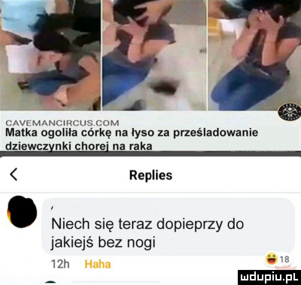 xml cavfmanciircus com. abakankami matka ogoliła cerkę na łyso za przesladowanle dziewcz nai chore na raka replies. niech się teraz dopieprzy do jakiejś bez nogi   h