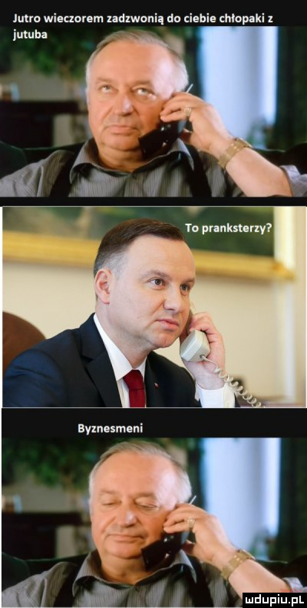jutro wieczorem mdzwonią do ciebie chłopaki bymesmeni mdupiﬁpl