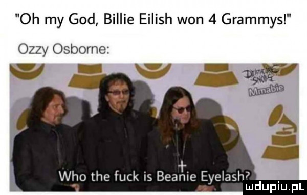 oh my gad billie eiiish won   grammys oazy osborne wbo tee funk is beanie eyelash