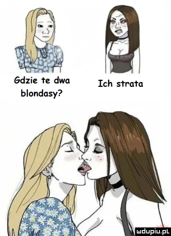 gdzie łe dwa ich strata blondasy