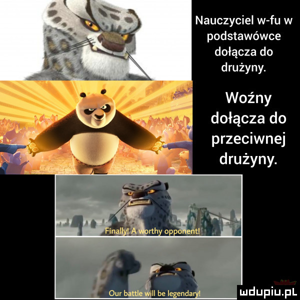 nauczyciel w fu w podstawówce dołącza do drużyny. woźny dołącza do przeciwnej drużyny