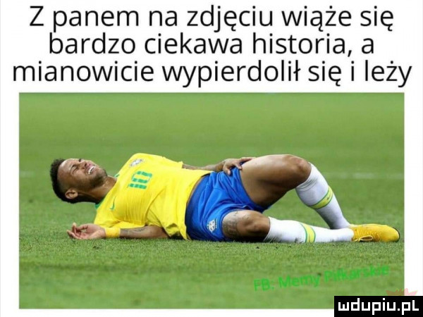 z panem na zdjęciu wiąże się bardzo ciekawa historia a mianowicie wypierdolił się i leży