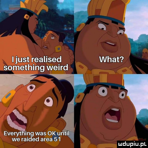 ijust realised something weird o o o o q everything was ok urﬁil we raided arba